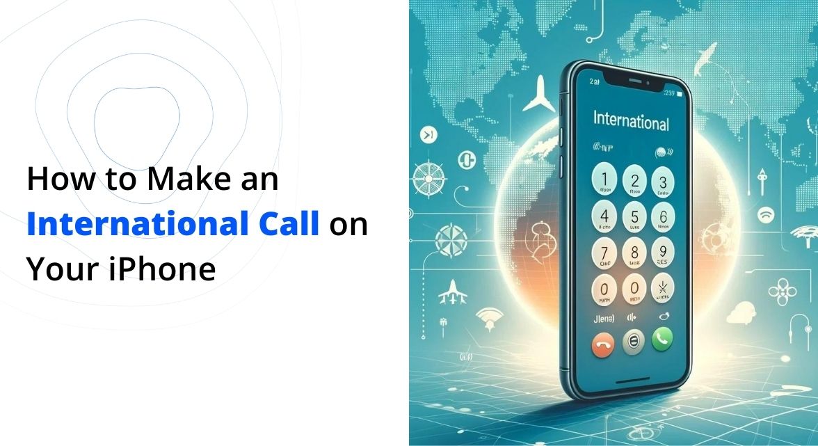 Make International Call on iPhone