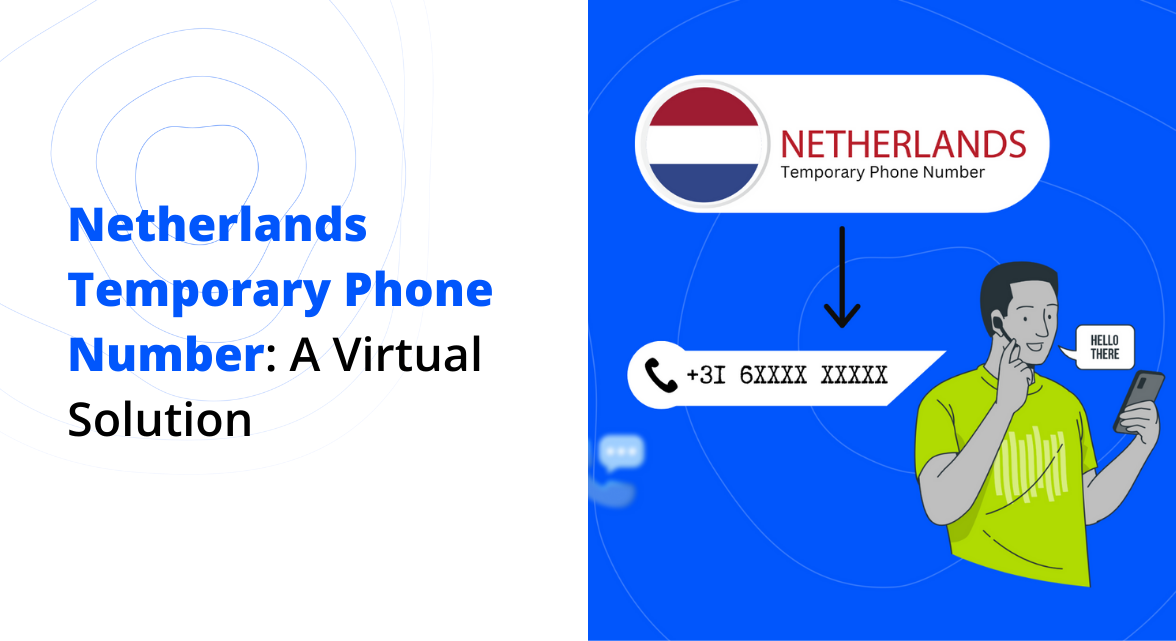 Netherlands Temporary Phone Number