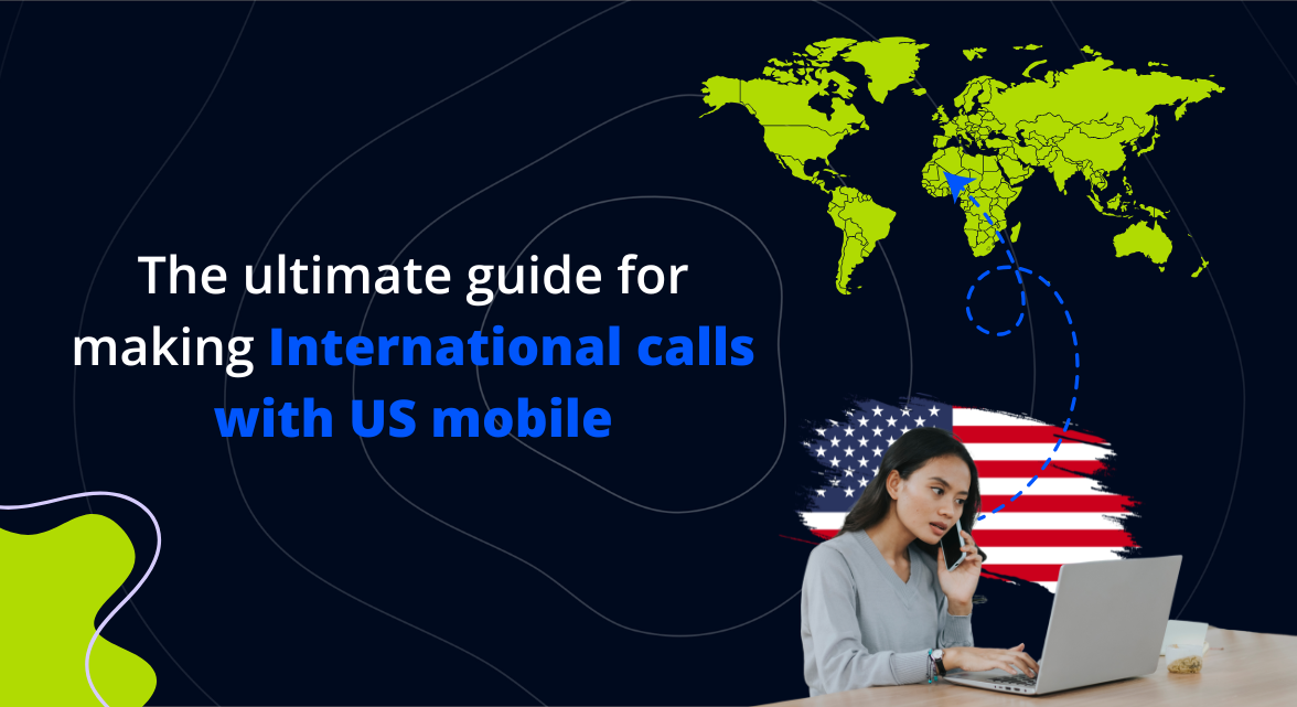 International calls with US Mobile