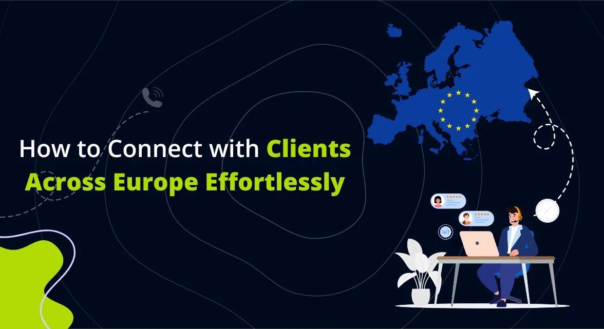Connecting with Clients in Europe